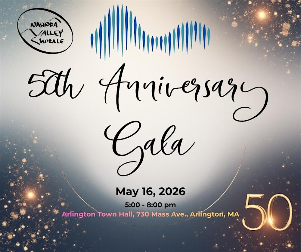 Nashoba Valley Chorale 50th Anniversary Gala