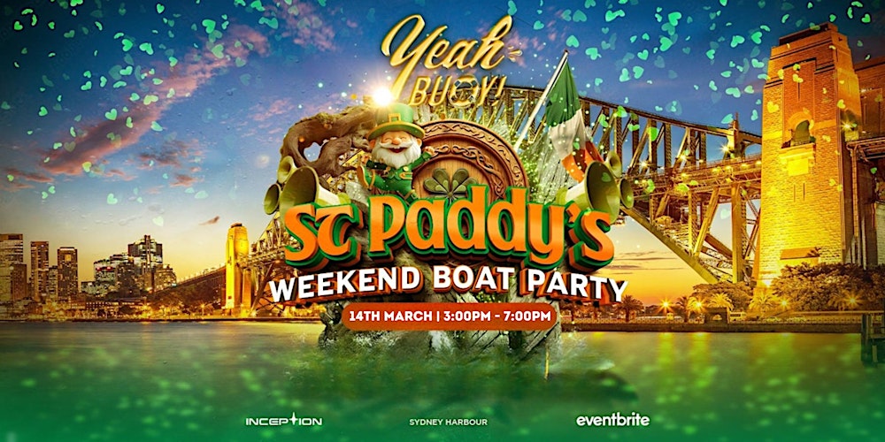 Yeah Buoy - St Paddy's Day Boat Party