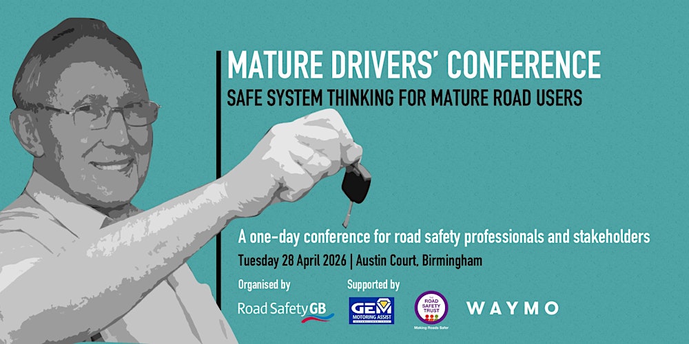 Mature Drivers' Conference: Safe System Thinking for Mature Road Users