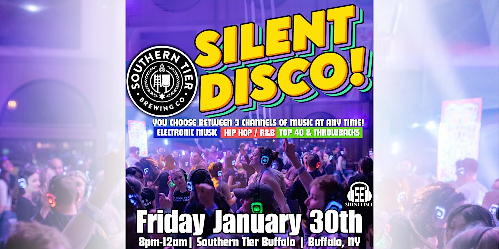 Silent Disco at Southern Tier Brewing Buffalo - 1/30/26