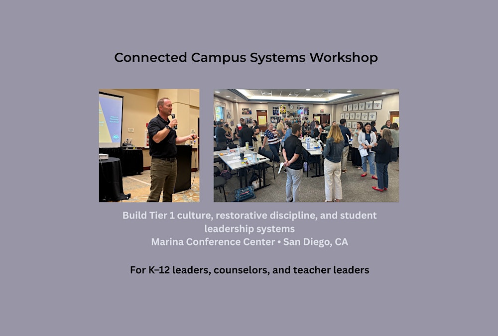 Connected Campus 2-Day Workshop: Building Culture-First Schools That Thrive