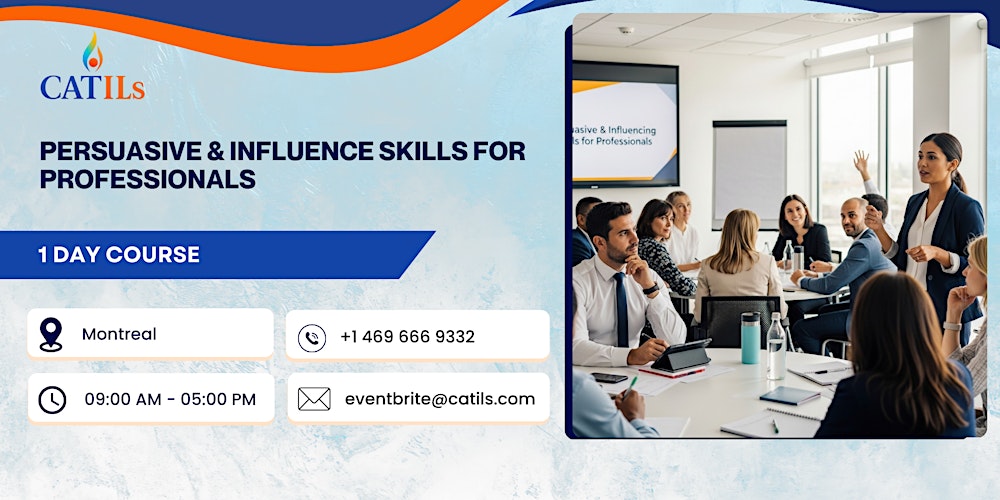 Persuasive & Influence Skills for Professionals – 1 Day Course in Montreal
