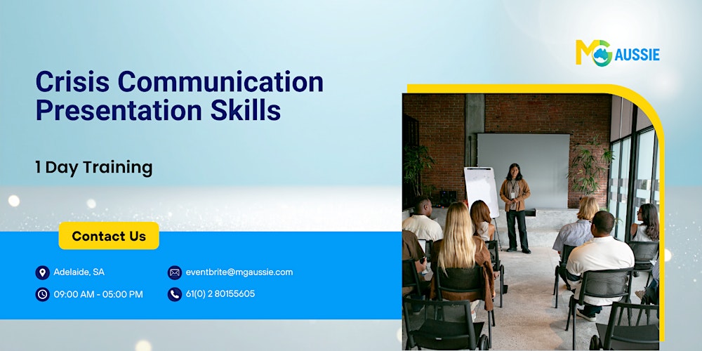 Crisis Communication Presentation Skills – 1 Day Training in Adelaide, SA
