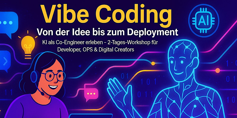 Vibe Coding – Von der Idee bis zum Deployment