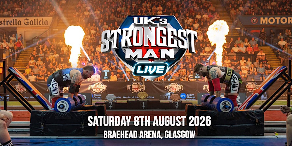 UK's Strongest Man 2026 - SATURDAY