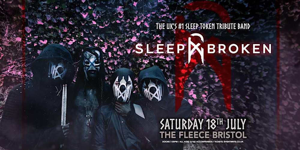 Sleep Broken - a tribute to Sleep Token