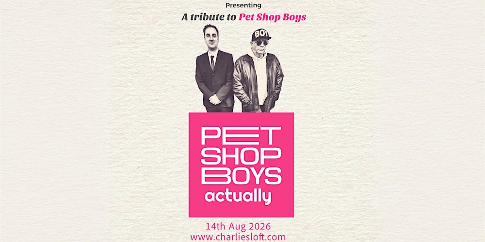 Pet Shop Boys, Actually