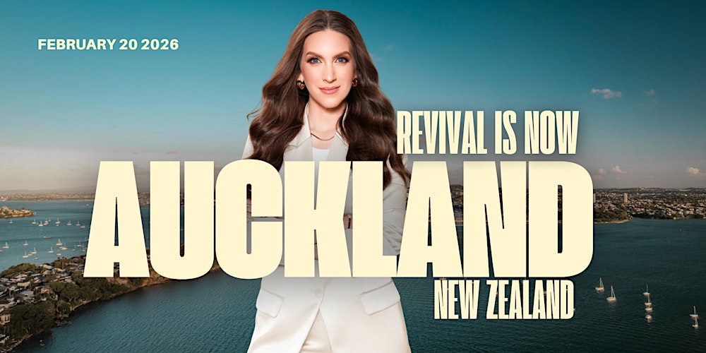REVIVAL IS NOW AUCKLAND, NEW ZEALAND!