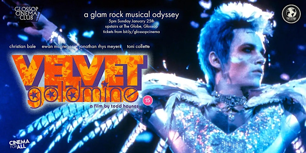 Velvet Goldmine (1998) at Glossop Cinema Club