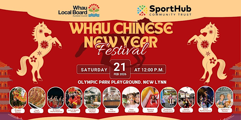 2026 Whau Chinese New Year Festival