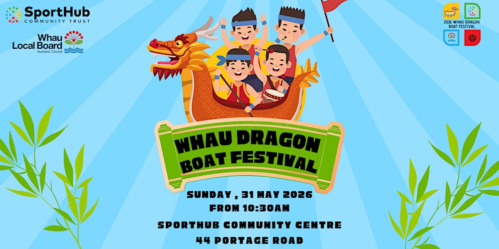 2026 Whau Dragon Boat Festival