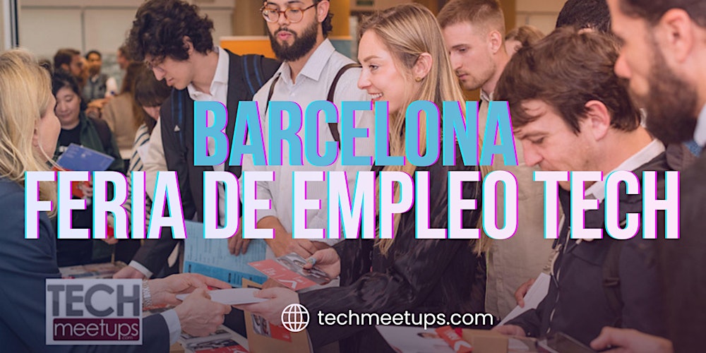 Barcelona Tech Job Fair (Feria de Empleo de Tecnología de Barcelona 2026)