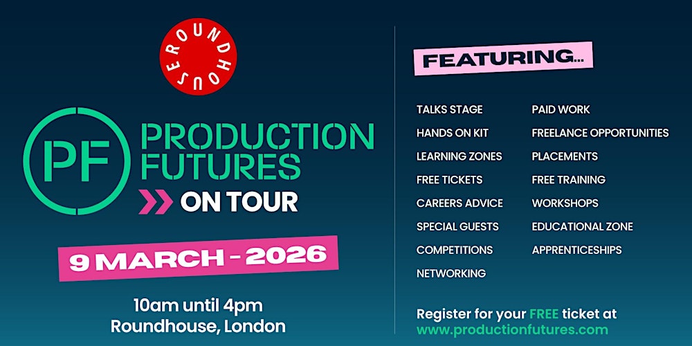 Production Futures ON TOUR London