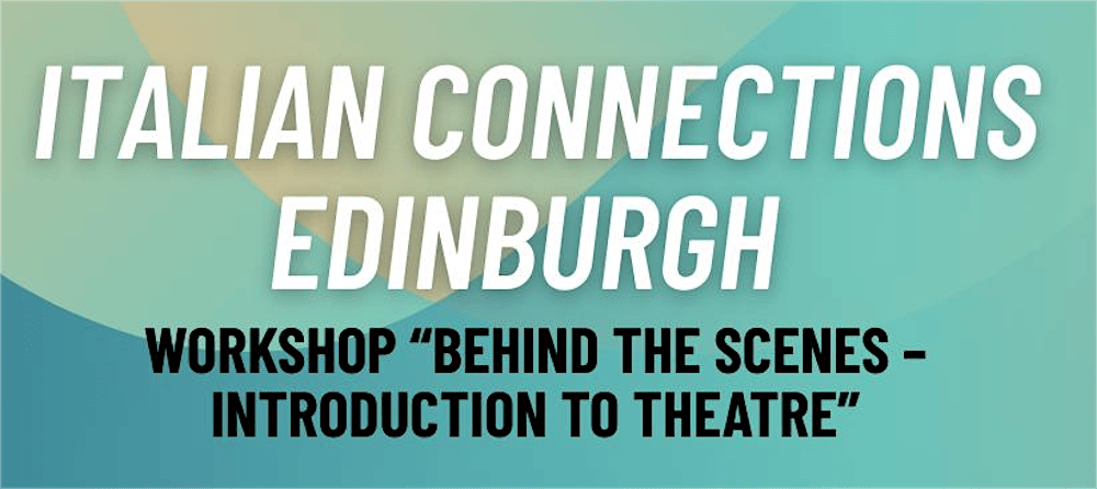 Workshop " Behind the Scenes - Introduction to the Theatre"