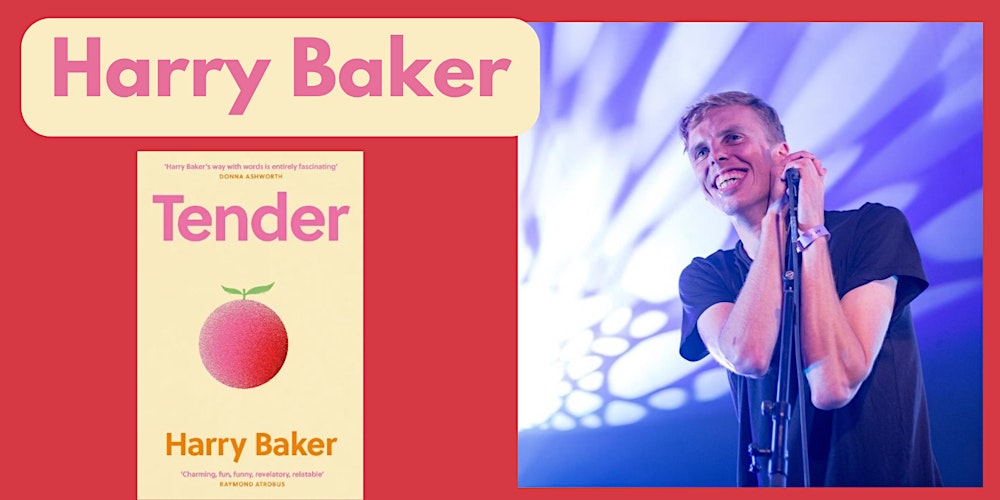 Harry Baker: Tender @ Ashtead