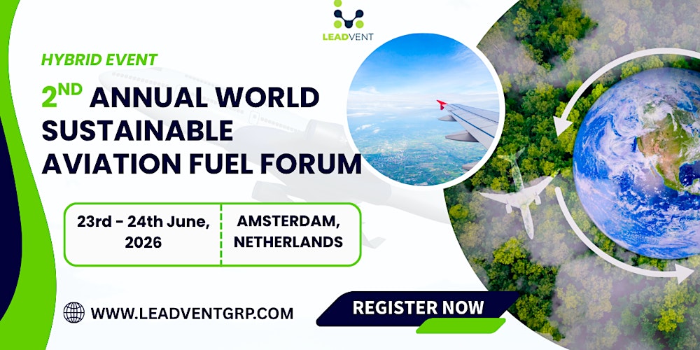 2nd Annual World Sustainable Aviation Fuel Forum