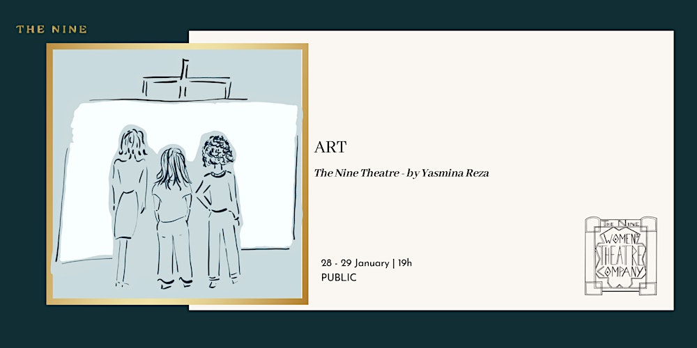 ART  by  Yasmina Reza | The Nine Theatre