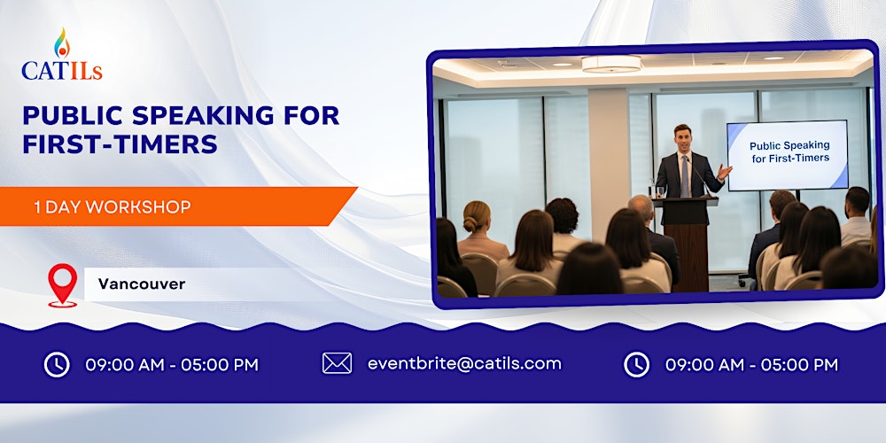 Public Speaking for First-Timers: 1 Day Workshop in Vancouver
