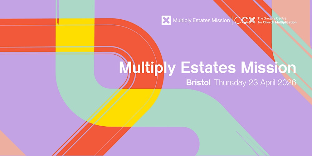 Multiply Estates Mission 2026: Bristol