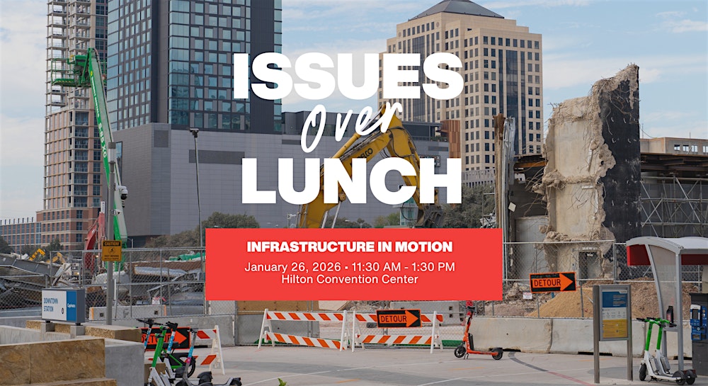 Issues Over Lunch: Infrastructure in Motion