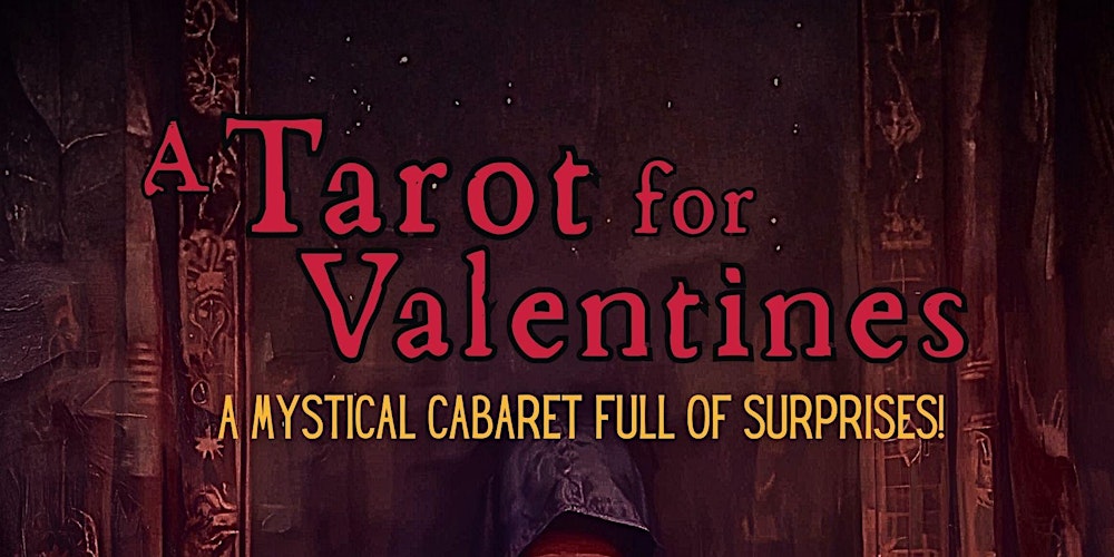Demons Naturally Freaky Cabaret: A Tarot for Valentines