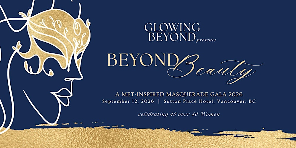 Glowing Beyond Fundraiser: The Beyond Beauty Gala