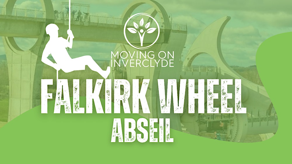 Moving On Inverclyde Falkirk Wheel Abseil 2026