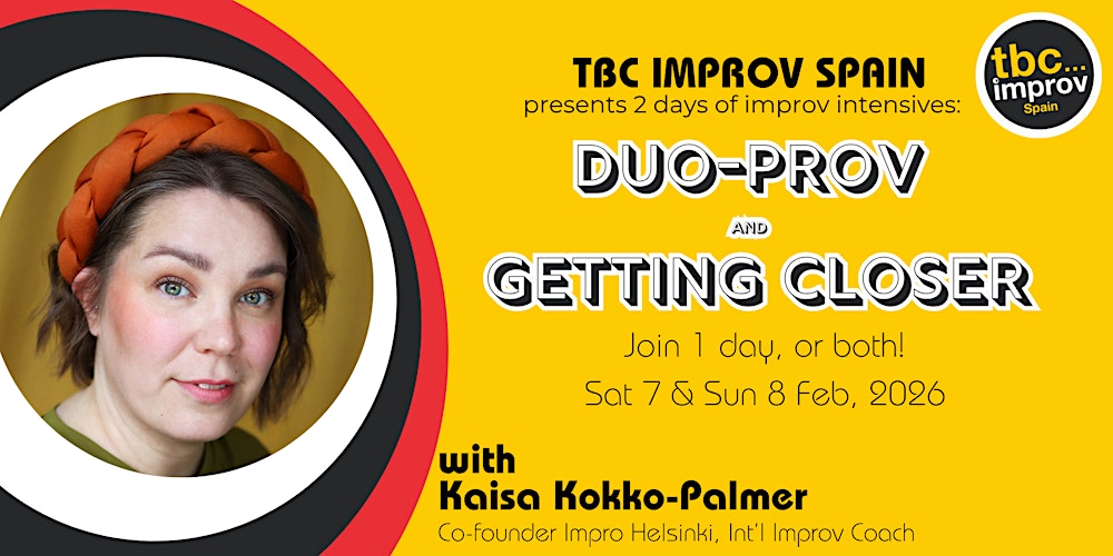 Improv Weekend  Intensives - Duo-prov & Getting Closer