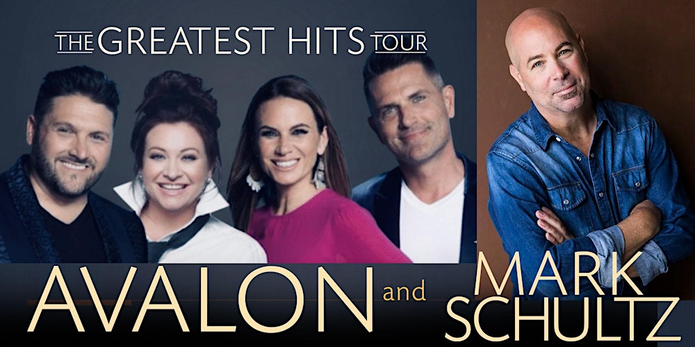 The Greatest Hits Tour with Avalon & Mark Schultz