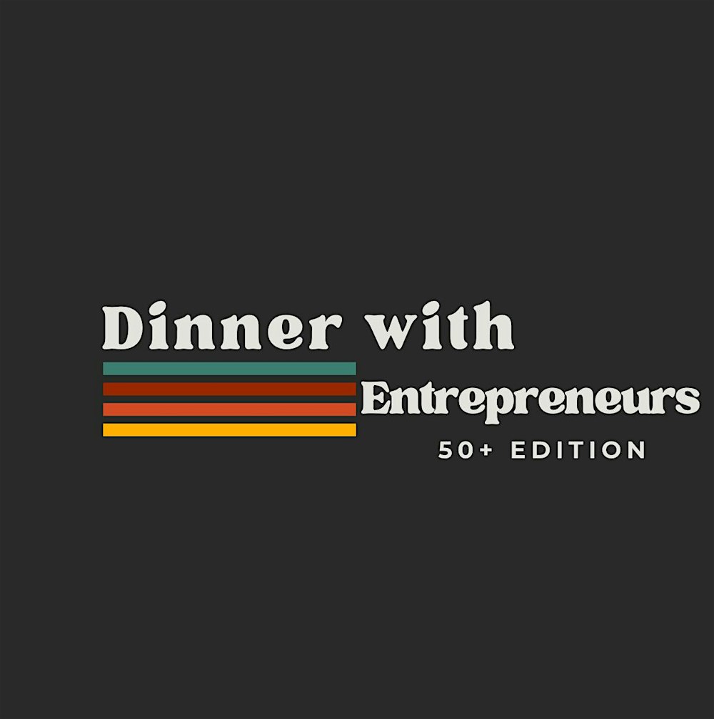 Big Ballers: Dinner with Entrepreneurs | San Diego: 50+ Edition