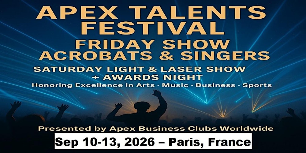 Apex Talent Shows in Paris, France
