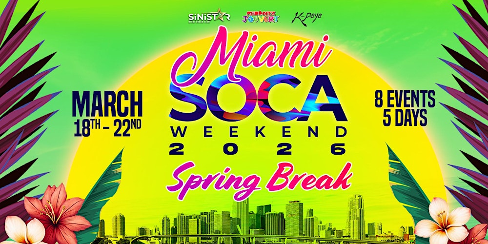 Miami Soca Weekend - Combo Ticket