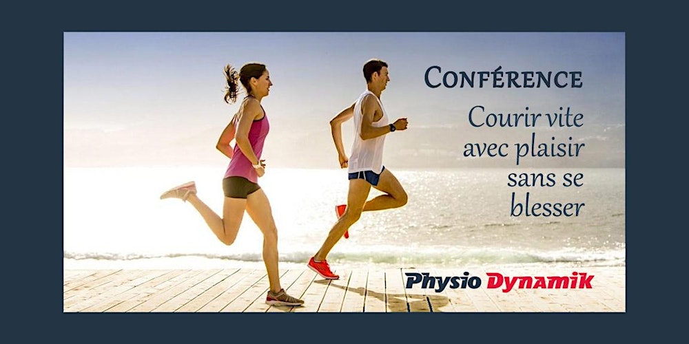 Conférence: Courir vite, avec plaisir sans se blesser