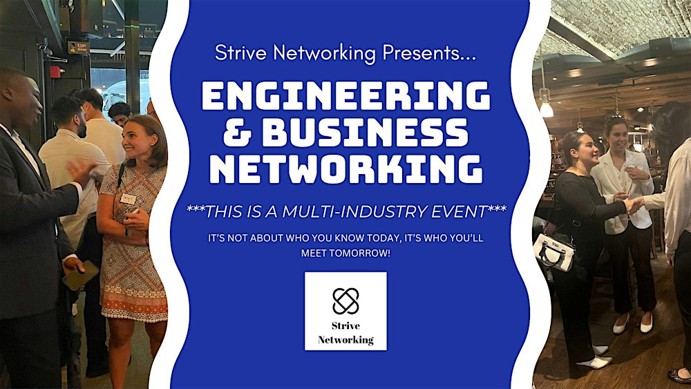 Engineering and Business Networking | Elevating Your Potential - Toronto