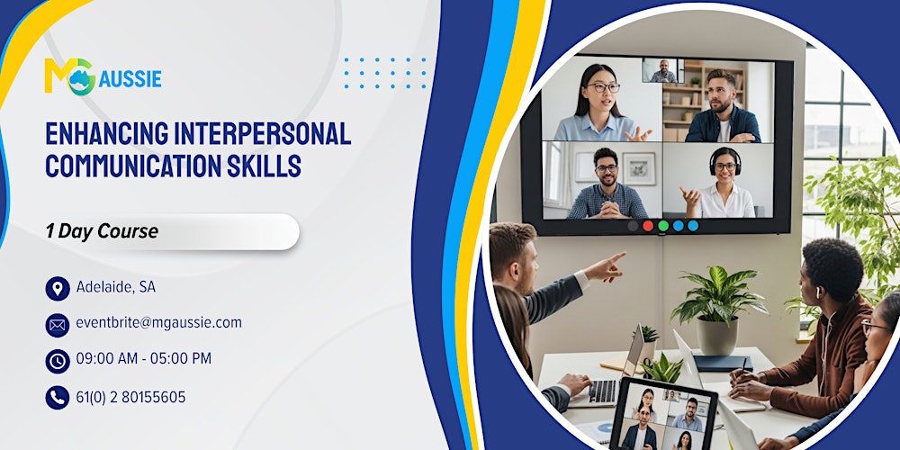 Enhancing Interpersonal Communication Skills – 1 Day Course in Adelaide