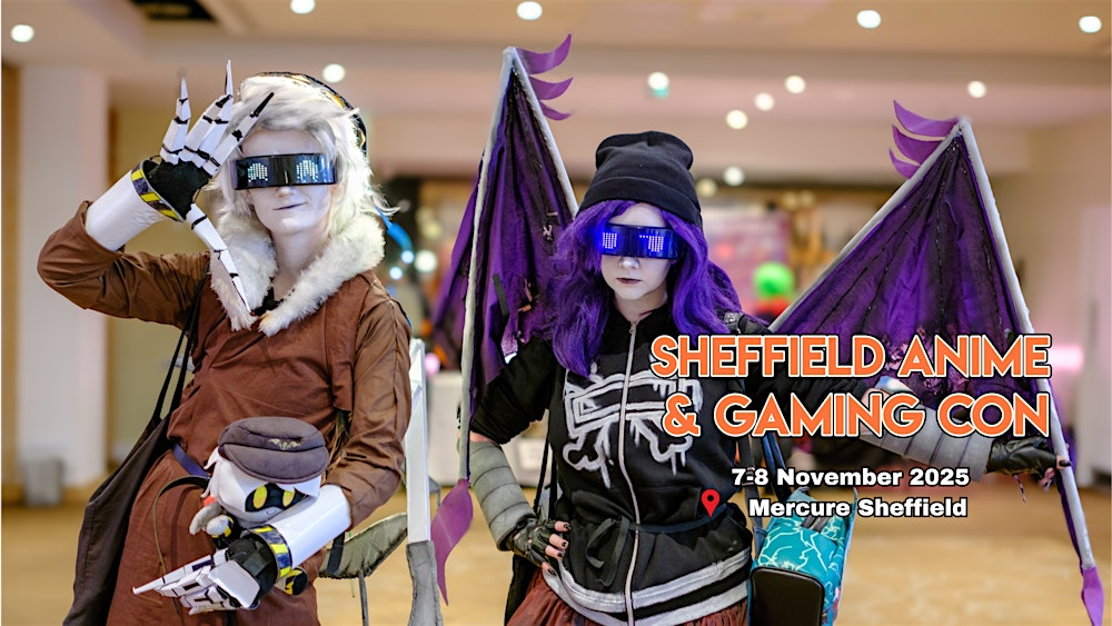 Sheffield Anime & Gaming Con 2026