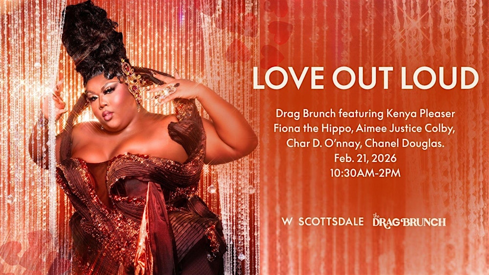 Love Out Loud: The Drag Brunch