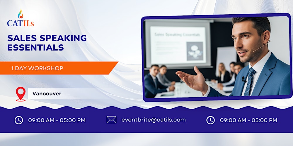 Sales Speaking Essentials: 1 Day Course in Vancouver