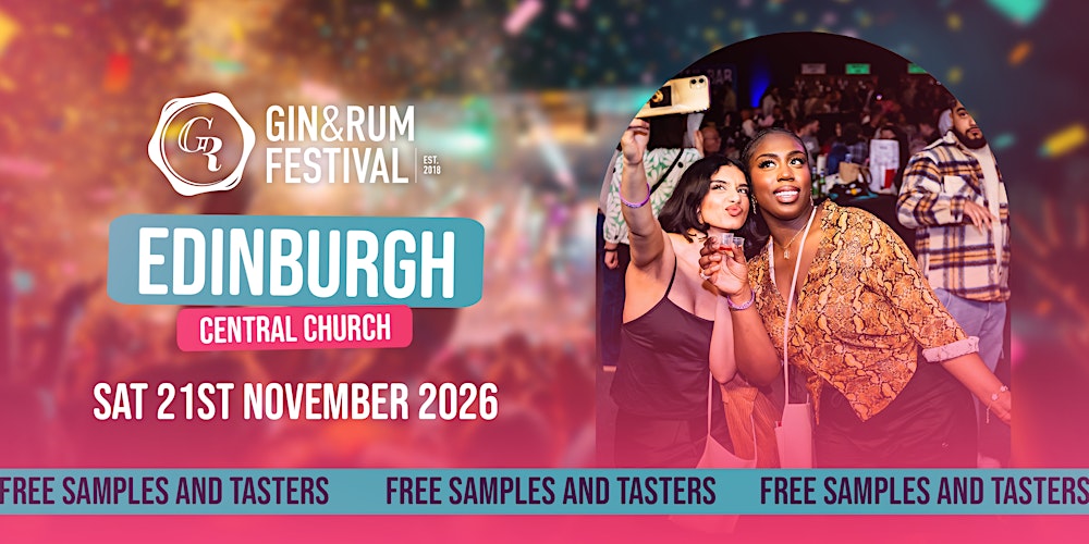 Gin & Rum Festival - Edinburgh - 2026