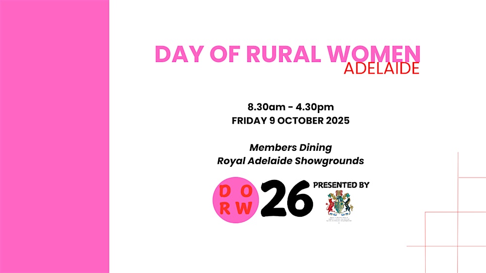 2026  International Day of Rural Women (Royal Adelaide Showgrounds)
