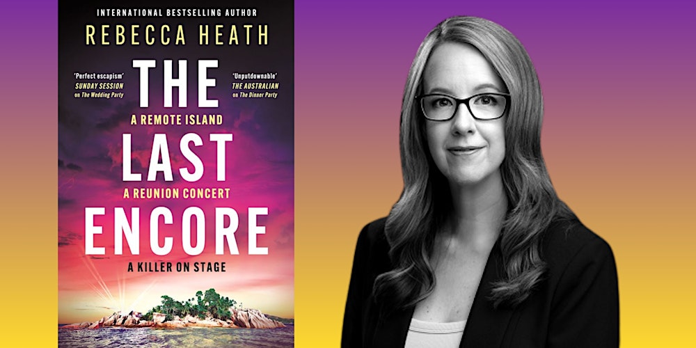 Author talk with Rebecca Heath - The Last Encore