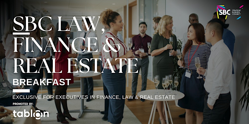 SBC Breakfast | B2B Networking I Executives in Finance, Law & Real Estate