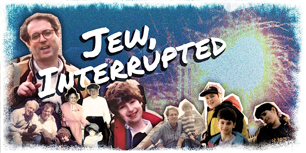 Jew, Interrupted