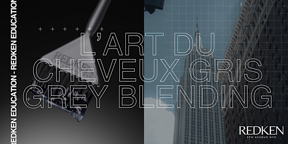 REDKEN CANADA- GRAY BLENDING MASTER CLASS