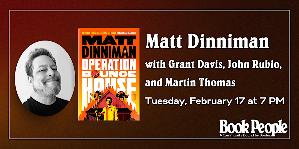 BookPeople Presents: Matt Dinniman - Operation Bounce House