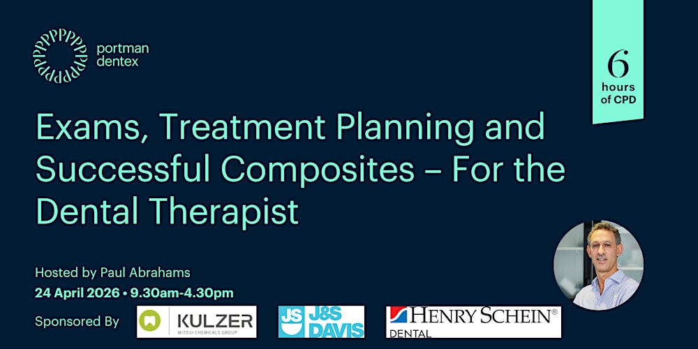 Exams, Treatment Planning and Successful Composites – For Dental Therapists