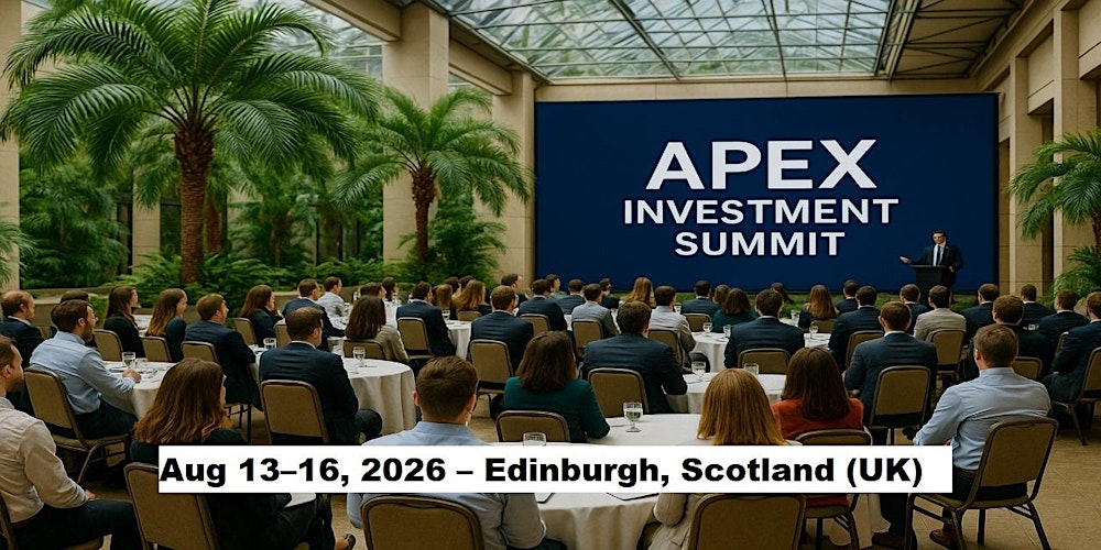 Apex Masters Expos – Investment Summit in Edinburgh, Scotland