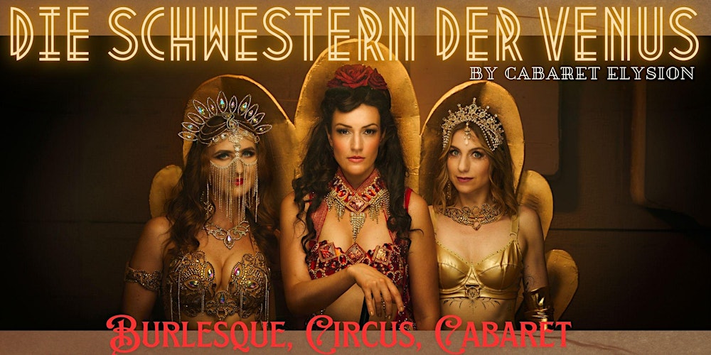 Cabaret Elysion - Die Schwestern der Venus