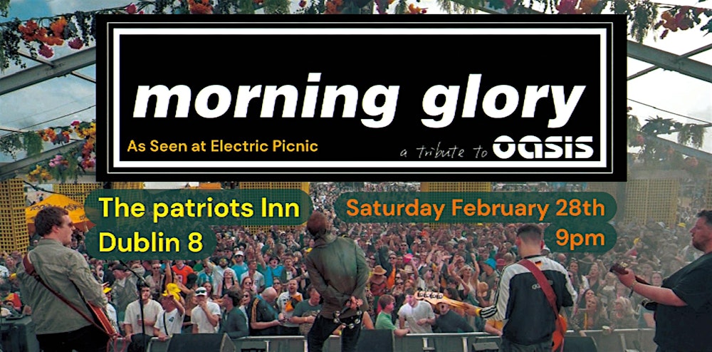 MORNING GLORY The Ultimate Oasis Tribute Show  Live
