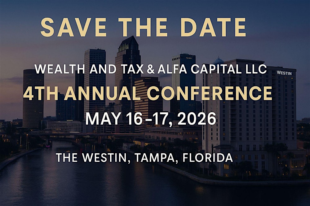 The 4th Annual Wealth & Tax Club & Alfa Capital Conference